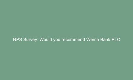 NPS Survey: Would you recommend Wema Bank PLC