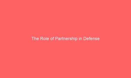 The Role of Partnership in Defense